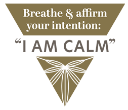 Gold Triangular Image with White Text Saying Breathe & Affirm Your Intention: "I AM CALM"
